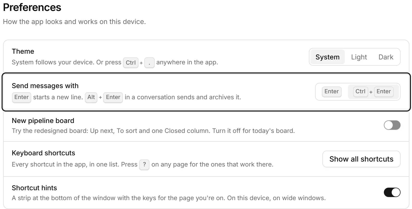 Settings, Preferences: theme, send key, the new pipeline board switch, keyboard shortcuts and shortcut hints.