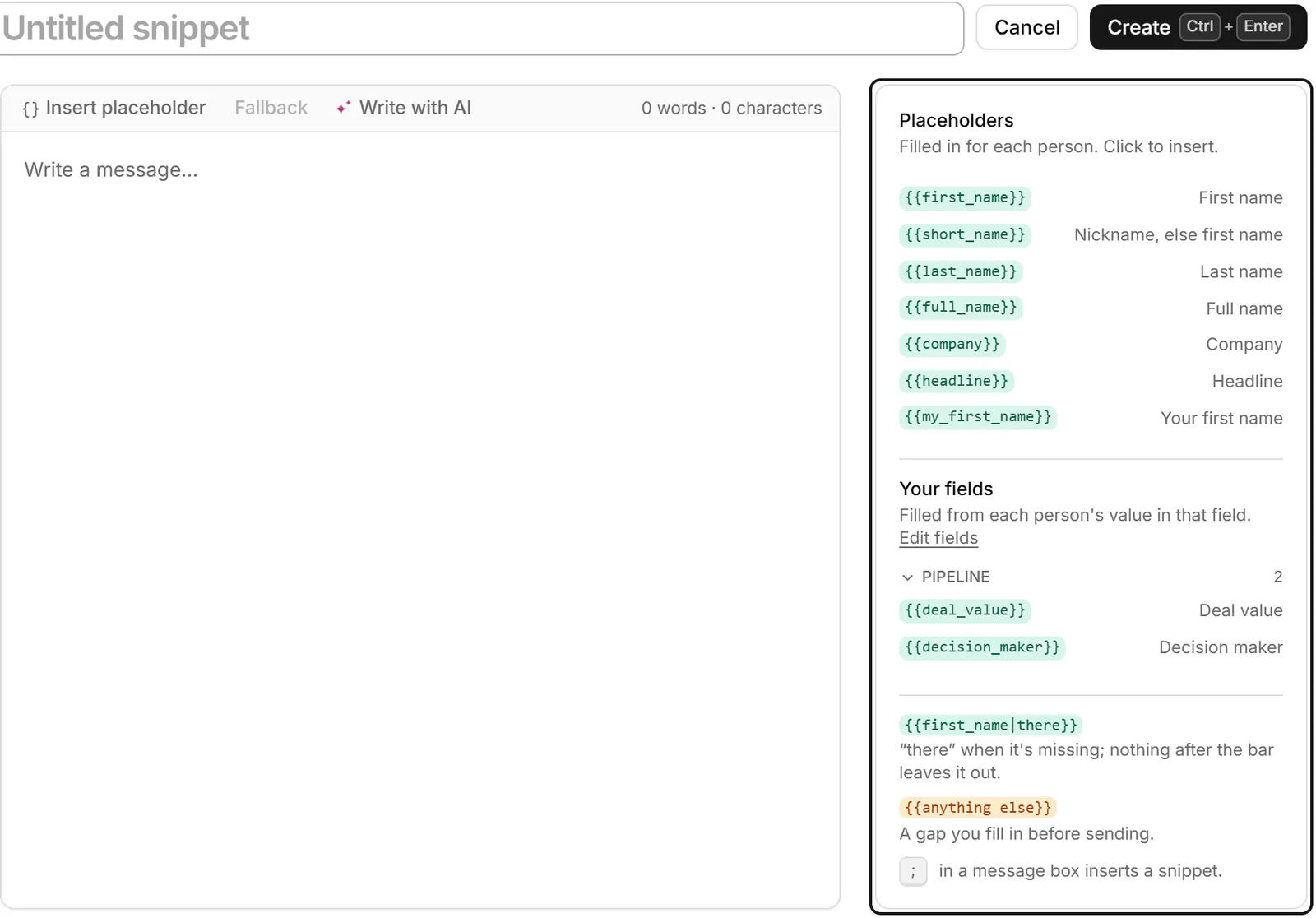 The New snippet form with Name and Message fields, and a Placeholders panel listing first name, company and your own fields.